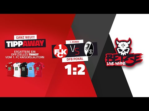 BETZE LIVE WHINE | 1. FC Kaiserslautern 1:2 SC Freiburg | 31.07.2022