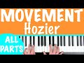 How to play MOVEMENT - Hozier Piano Chords Tutorial Lesson