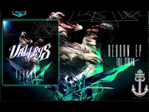 Valleys - Reborn [Full EP Stream]