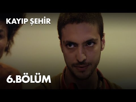 Kayıp Şehir 6. Bölüm - Full Bölüm