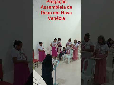Pregação na Assembleia de Deus em Nova Venécia/Espirito Santo