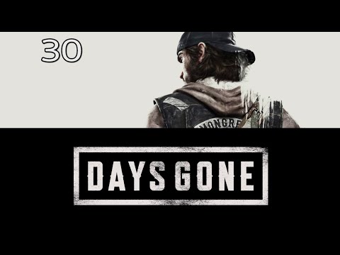Days Gone - playthrough [gameplay] - pt. 30