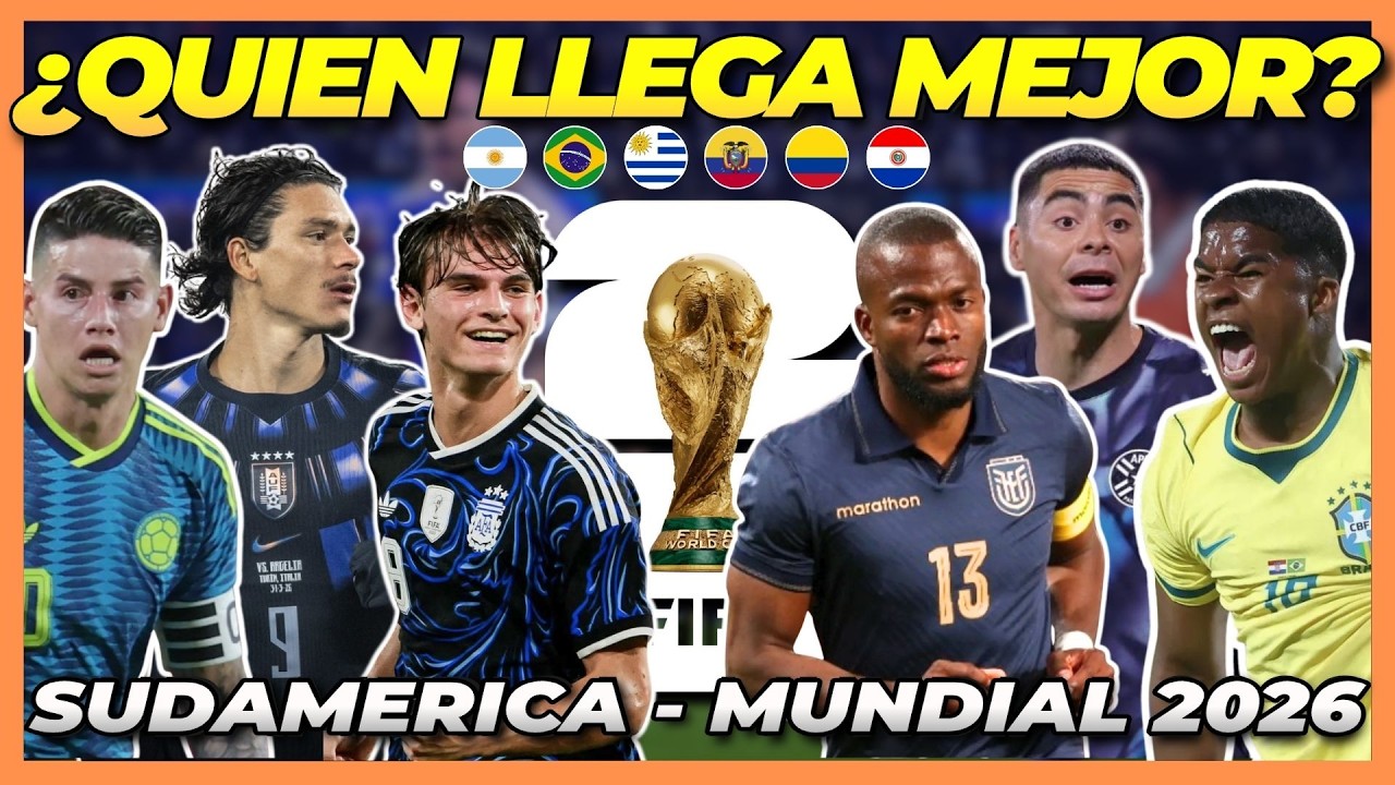 ¿QUE SELECCIÓN SUDAMERICANA LLEGA MEJOR AL MUNDIAL 2026? 🏆ANÁLISIS FECHA FIFA MARZO