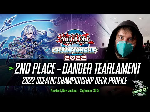 2nd Place - Danger Tearlament Deck Profile - Bohdan Temnyk Yu-Gi-Oh! Oceanic Championship 2022