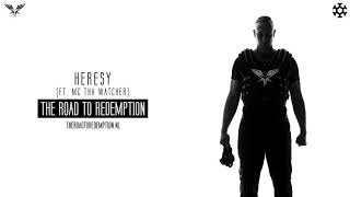 Radical Redemption feat. Tha Watcher - Heresy (HQ Official)
