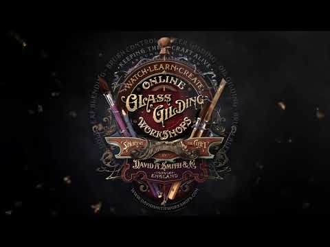 David A Smith Online Glass Gilding Workshops