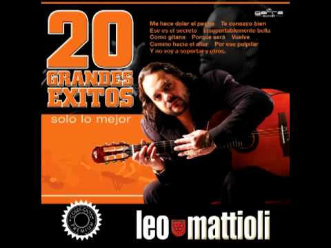 Leo Mattioli -  Anoche Soñé