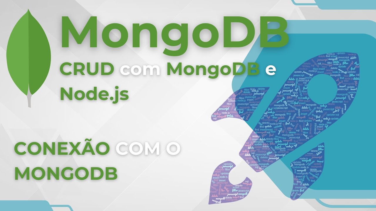 CRUD com MongoDB e Node.j: Implementando um Sistema Completo - 3 Conexão com o MongoDB