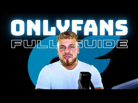 HOW TO START ONLYFANS - BEGINNERS GUIDE