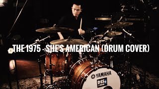 The 1975 - She&#39;s American (Drum Cover) by Rio Alief