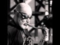 Airegin 　Sonny Rollins　＆　Hubert Laws