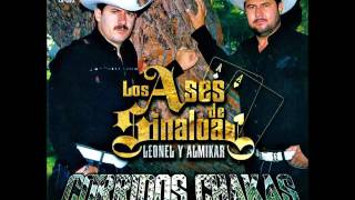 Sere Un Borracho - Leonel Y Almikar Los Ases De Sinaloa (Corridos Chakas)