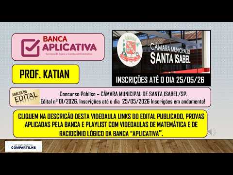 Concurso Câmara de Santa Isabel/SP - Inscrições em andamento até o dia 25/05/2026- Links atualizados