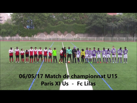 06/05/17 FC LILAS U15 Match de championnat 3ème div - Paris XI Us Vs Fc Lilas