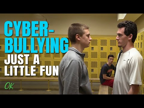 Cyberbullying - Just A Little Fun