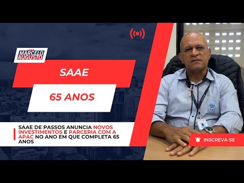 SAAE de Passos anuncia novos investimentos e parceria com a APAC no ano em que completa 65 anos