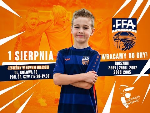 FFA Warszawa - Nowa lokalizacja - Targówek - Start: 01/08/2019!