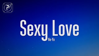 Ne-Yo - Sexy Love (Lyrics)