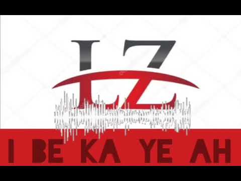 I Be Ka Ye Ah ☆ Lil Zed