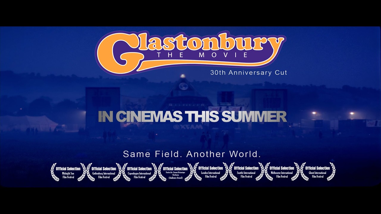 Glastonbury The Movie: 30th Anniversary Cut - Cinema Trailer (2026) - YouTube