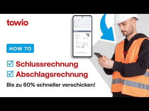 How to: Abschlags- und Schlussrechnungen in towio - Sichere dir Riesenvorteile!