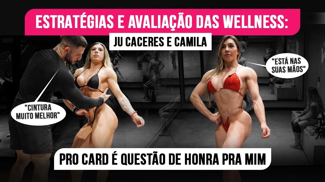 ESTOU IMPRESSIONADO! AVALIAÇÃO DETALHADA DAS WELLNESS JU CACERES E CAMILA