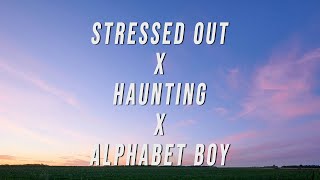 Download lagu Stressed Out X Haunting X Alphabet Boy (TikTok Version) [Lyrics] mp3