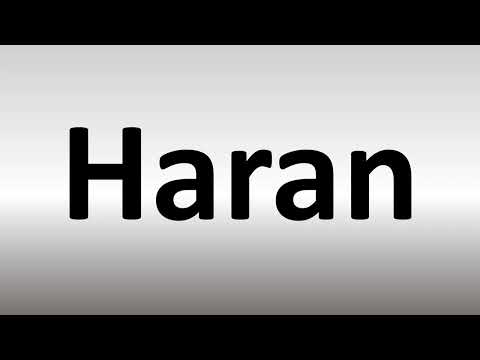How to Pronounce Haran? (BIBLE)