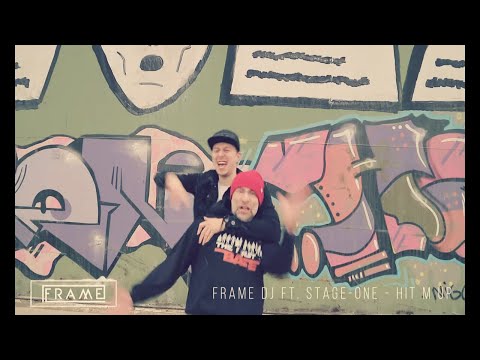 FRAME DJ ft. Stage-One - HIT M UP