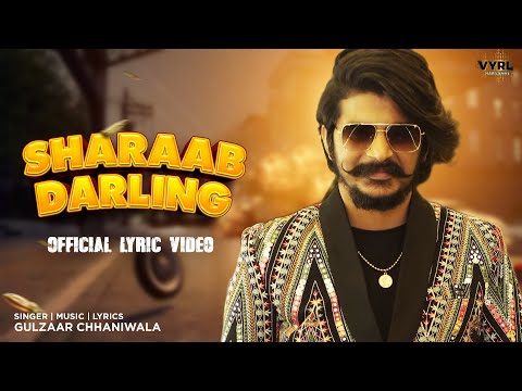 Gulzaar Chhaniwala - Sharaab Darling (Lyric Video) | New Haryanvi Song 2022 | VYRL Haryanvi