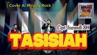 Download lagu TASISIAH - ZALMON - Cipt : ISWANDI SH  []  [Cover AI Minang Rock] mp3
