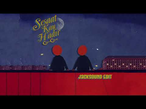 Gery Gany - Sesaat Kau Hadir (Jacksound Afrobeat Edit)