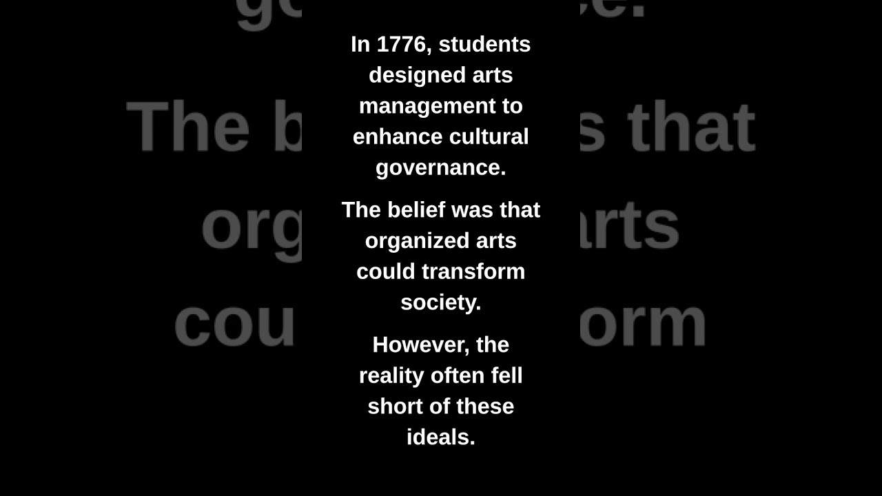 In 1776, students designed arts management to enhance cultural governance.