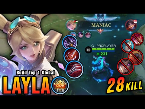 28 Kills + MANIAC!! New One Shot Build Layla Insane LifeSteal - Build Top 1 Global Layla ~ MLBB