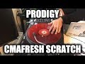 Prodigy Scratch (You'll Be Under My Wheels) - CMAFRESH SCRATCH