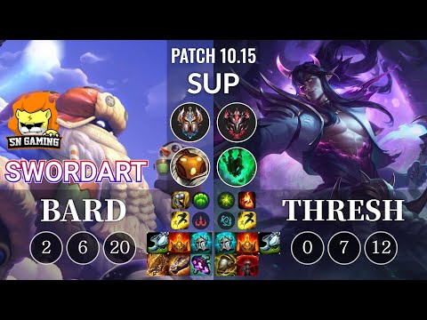 SN SwordArt Bard vs Thresh Sup - KR Patch 10.15