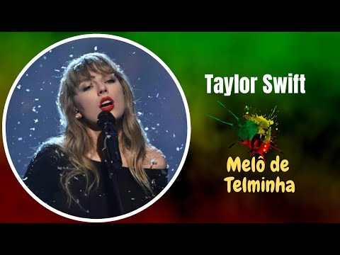 Taylor Swift - I kenew you were trouble ( melô de Telminha)