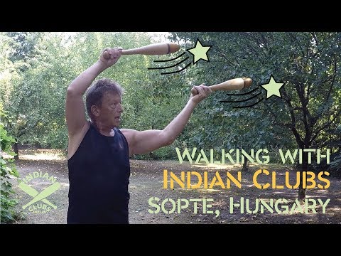 INDIAN CLUBS | Walking with Indian Clubs, Söpte, Hungary