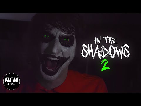 In the Shadows 2 | Short Horror Film