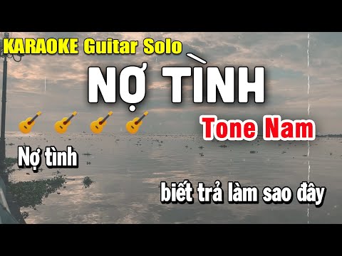 Nợ Tình Karaoke Guitar Solo Tone Nam ( Dm ) | Hiếu Trình Guitar