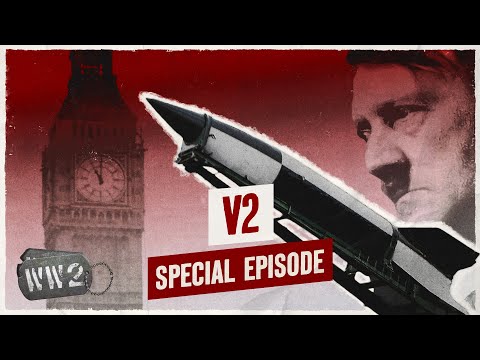 V-2: Hitler’s Wunderwaffe - WW2 Documentary Special