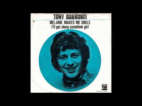 Tonny Burrows - Melanie Makes Me Smile(1970)
