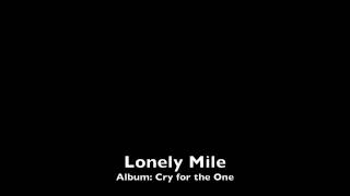 Lonely Mile