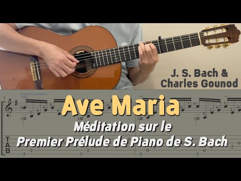 Ave Maria / J. S. Bach & Charles Gounod (Guitar) [Notation + TAB]