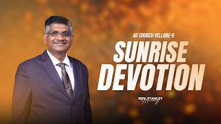 🔴Live | SUNRISE DEVOTION | 01-05-2026 | AG CHURCH VELLORE 6 | REV. STANLEY MANICKARAJ #live