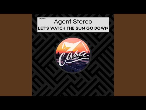 Let's Watch the Sun Go Down