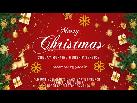 Christmas Worship Service, Dr. Byron L. Benton, Dec 25, 2022, 10:00A.M.
