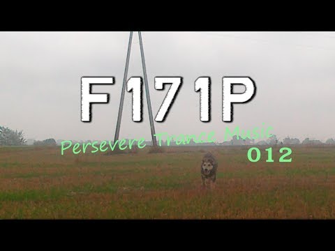 F171P - Persevere Trance Music 012 04-04-2019