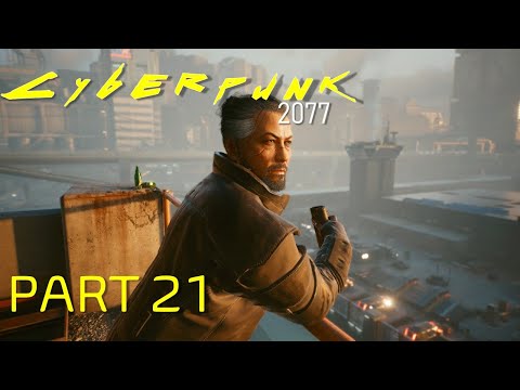 CYBERPUNK 2077 - PART 21 Gameplay Walkthrough - ACT 2 - NO COMMENTARY