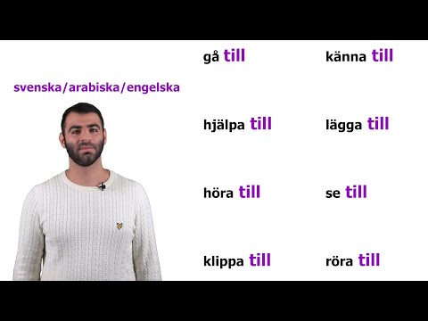 #4 PRATA BÄTTRE SVENSKA! (partikelverb med prepositionen TILL) الأفعال المُرَكَبَة phrasal verbs